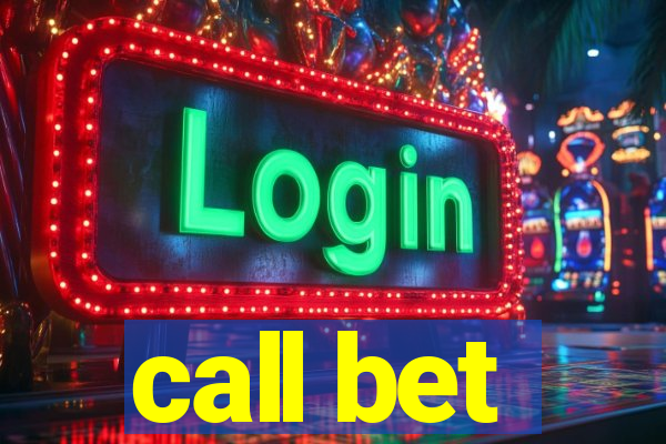 call bet